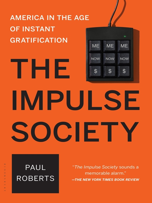 Title details for The Impulse Society by Paul Roberts - Available